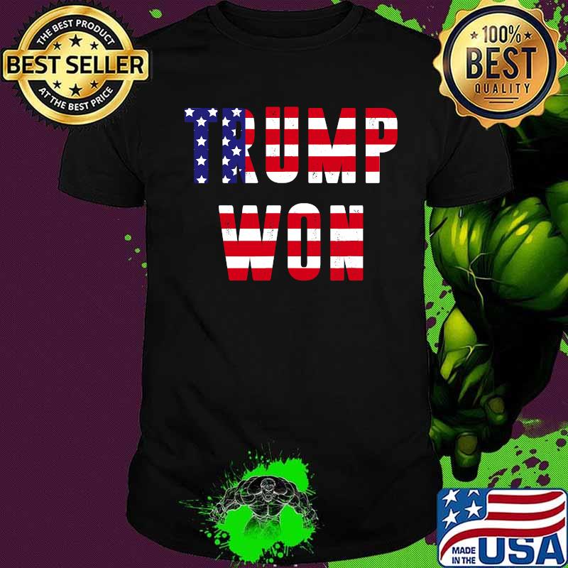 Trump won 2020 presidential election 2020 shirt