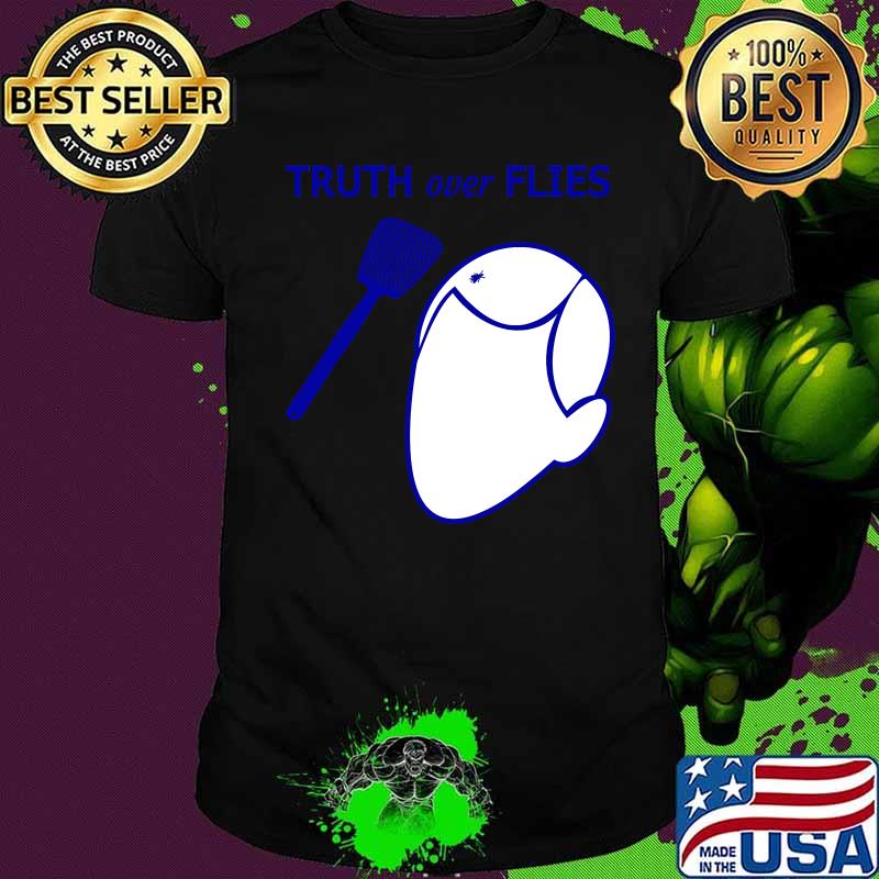 Truth over flies president pense biden shirt