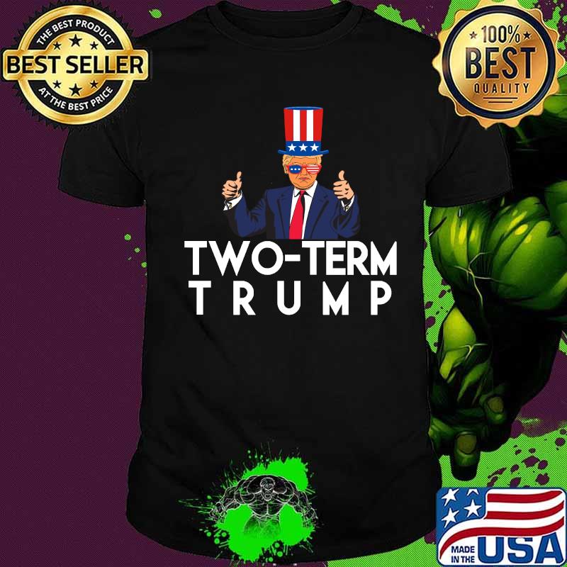 Two-Term Trump American Flag Shirt