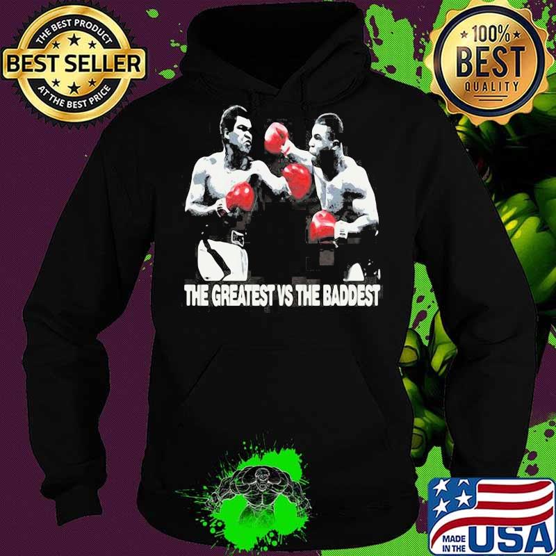 Tyson brooklyn the greatest vs the baddest boxing s Hoodie Tyson brooklyn the greatest vs the baddest boxing s Hoodie