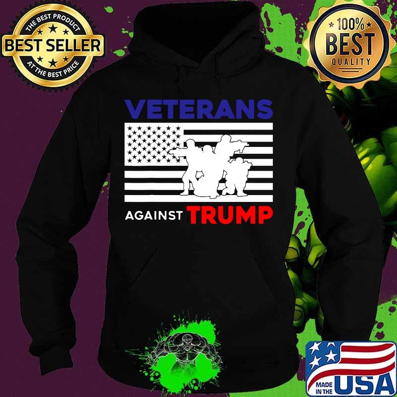 Veterans Against Trump American Flag Shirt Hoodie Veterans Against Trump American Flag Shirt Hoodie