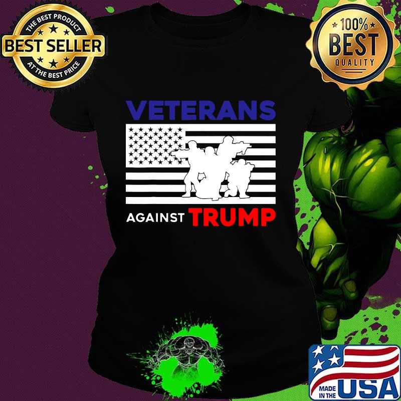 Veterans Against Trump American Flag Shirt Ladies tee Veterans Against Trump American Flag Shirt Ladies tee