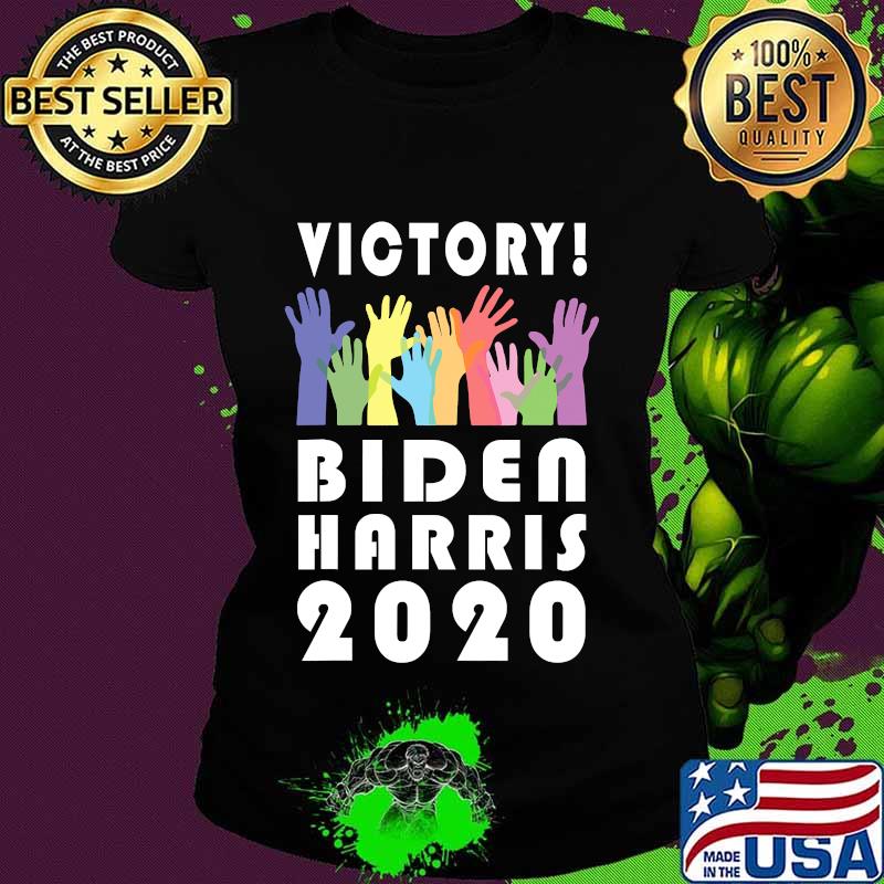 Victory biden harris 2020 president election celebration s Ladies tee Victory biden harris 2020 president election celebration s Ladies tee
