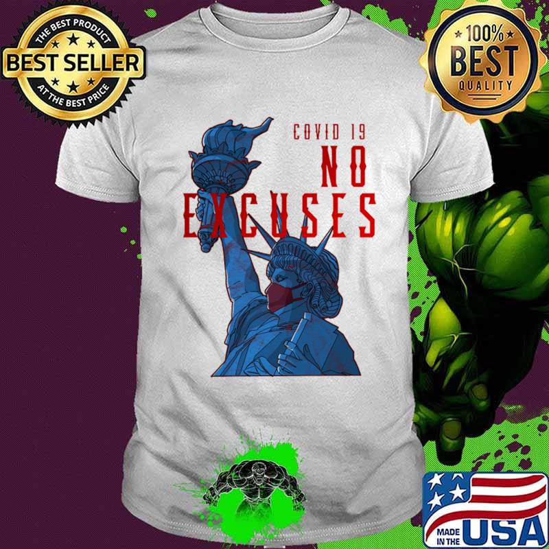 Virus No Excuses Covid 19 Liberties Wear Mask Shirt