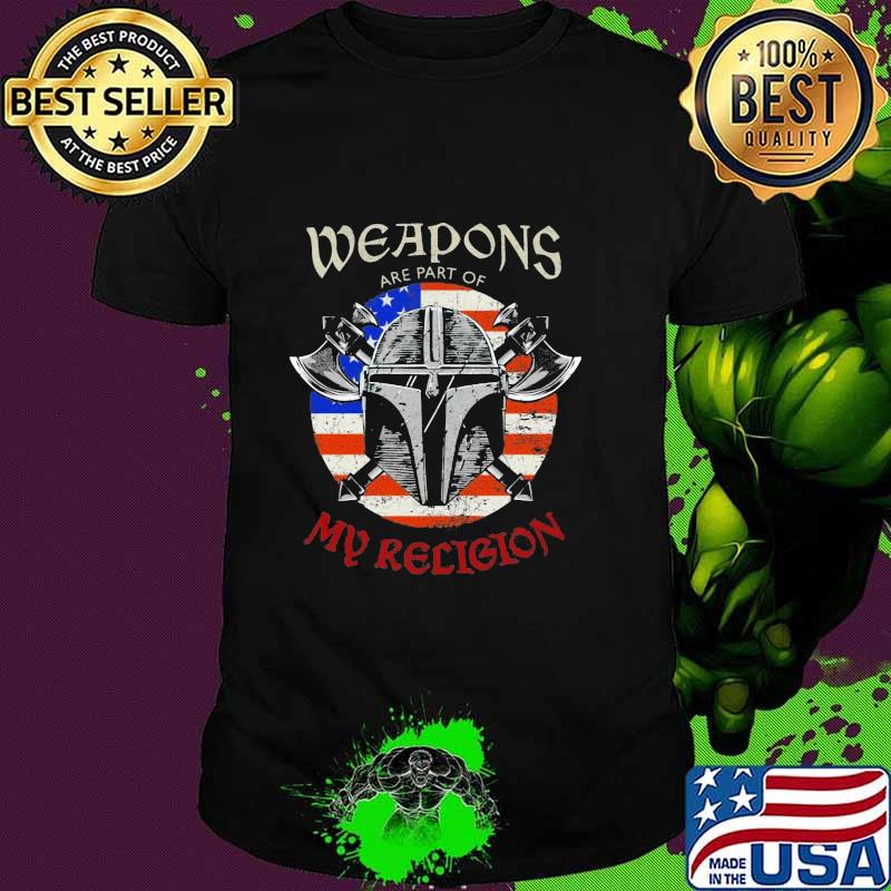 Weapons Are Part Of My Religion Warrior Head Soldier American Flag Patriotic Shirt