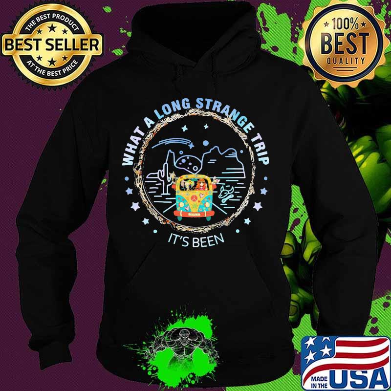 What A Long Strange Trip Hippie Drawinghippie Shirt Hoodie What A Long Strange Trip Hippie Drawinghippie Shirt Hoodie