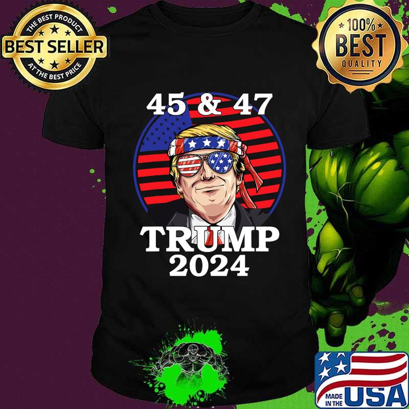 45 & 47 Trump 2024 President Ribbon Sunglasses American Flag Shirt