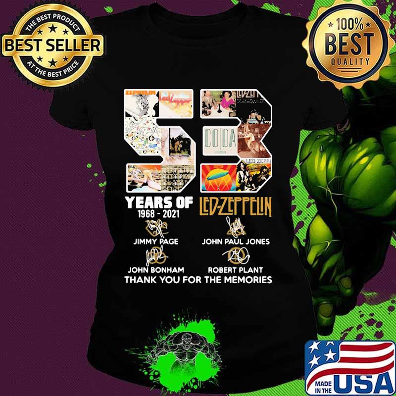 53 Years Of 1968 2021 led Zeppelin Thank You For The Memories Shirt Ladies tee 53 Years Of 1968 2021 led Zeppelin Thank You For The Memories Shirt Ladies tee