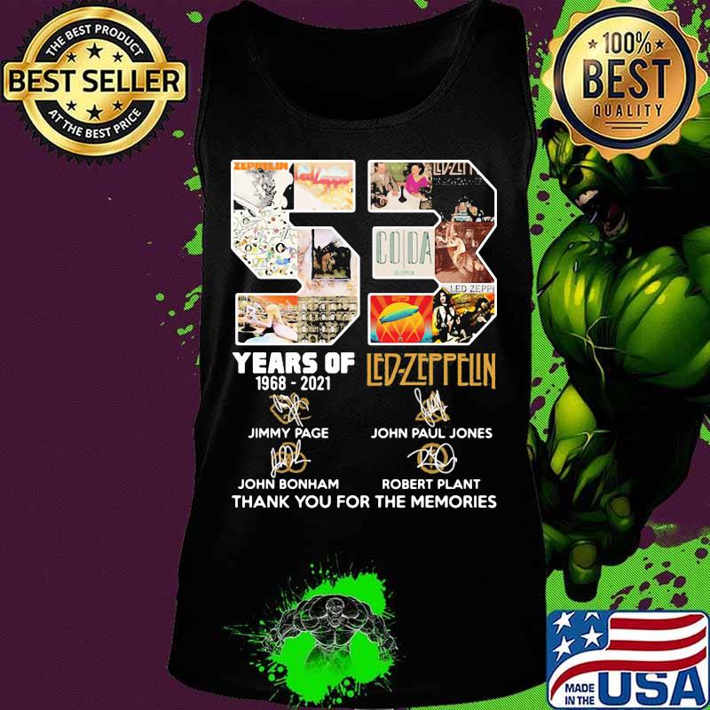 53 Years Of 1968 2021 led Zeppelin Thank You For The Memories Shirt Tank top 53 Years Of 1968 2021 led Zeppelin Thank You For The Memories Shirt Tank top