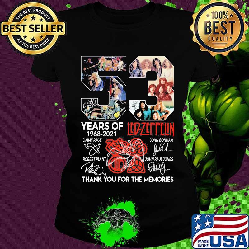 53 Years Of Led Zeppflin 1968 2021 Thank You For The Memories Signuature Shirt Ladies tee 53 Years Of Led Zeppflin 1968 2021 Thank You For The Memories Signuature Shirt Ladies tee