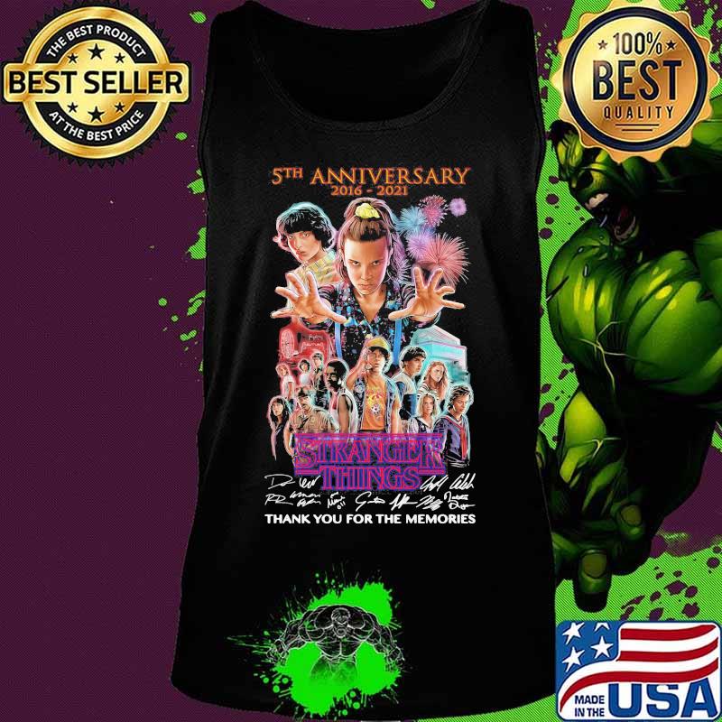 5th Anniversary 2016 2021 Stranger Things Thank You For The Memories Signuature Shirt Tank top 5th Anniversary 2016 2021 Stranger Things Thank You For The Memories Signuature Shirt Tank top