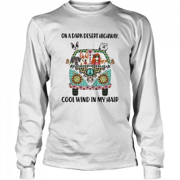 On-A-Dark-Desert-Highway-Cool-Wind-In-My-Hair-Long-Sleeved-T-shirt-600x600-1.jpg