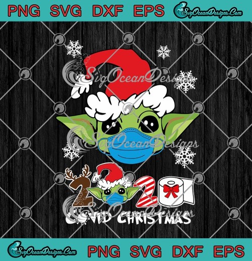 Santa Baby Yoda Face Mask Toilet Paper 2020 Covid Christmas SVG PNG EPS DXF Cricut File Silhouette Art