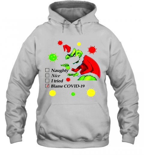The-Ginch-Face-Mask-Naught-Nice-I-Tried-Blame-Covid-19-Christmas-T-Shirt-Unisex-Hoodie.png
