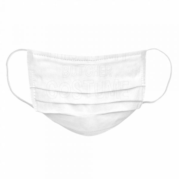 This-is-my-BUTCHER-Costume-Cloth-Face-Mask-600x600-1.jpg
