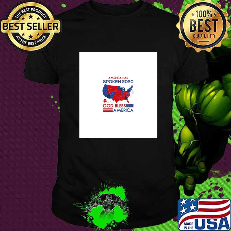 America Has Spoken 2020 God Bless America Map Shirt