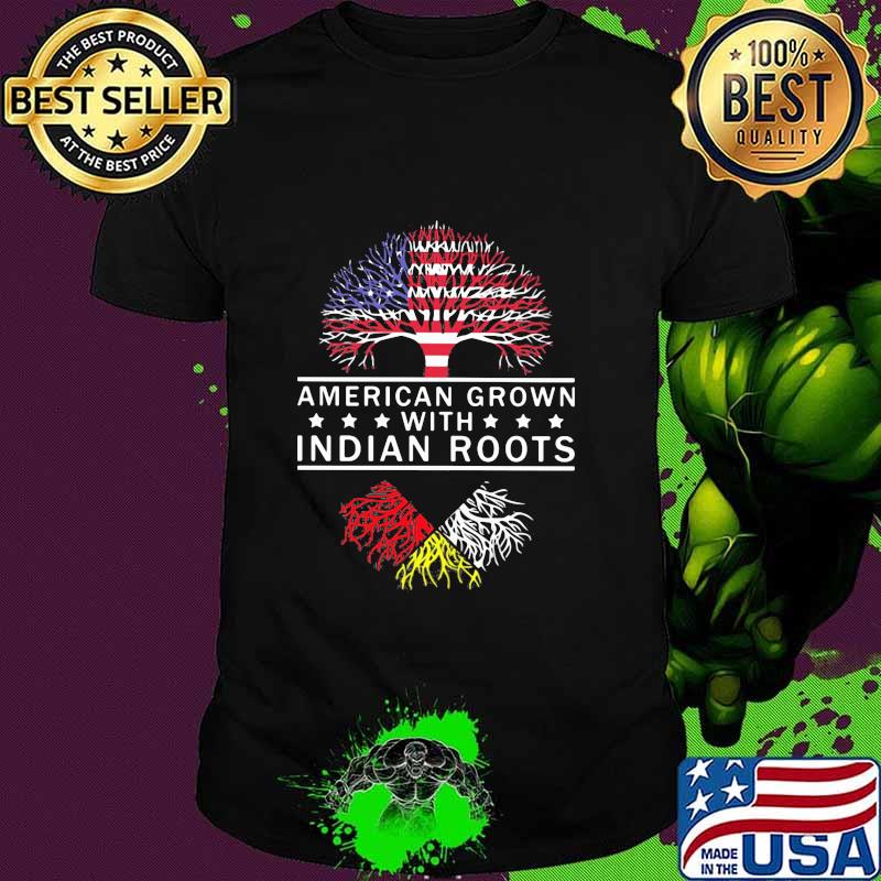 American Grown With Indian Roods The Tree American Flag Shirt