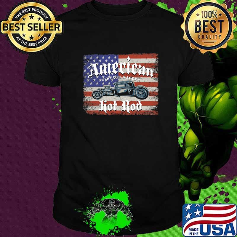 American Vintage Racers Hot Rod Car Vehicle Vintage Usa Flag Shirt