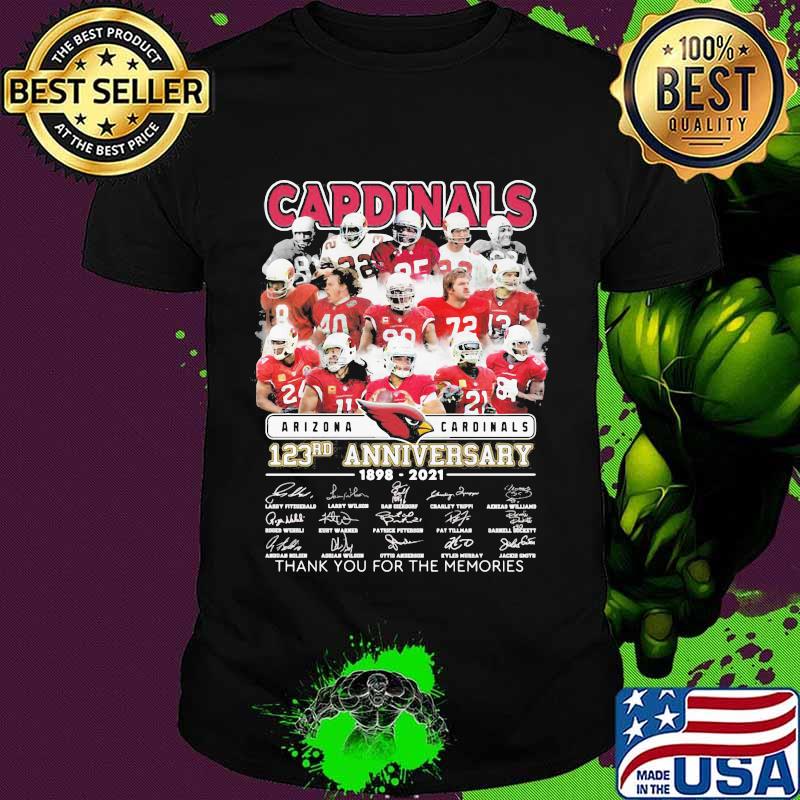 Arizona Cardinals 123rd Anniversary 1898 2021 Thank You For The Memories Signature Shirt