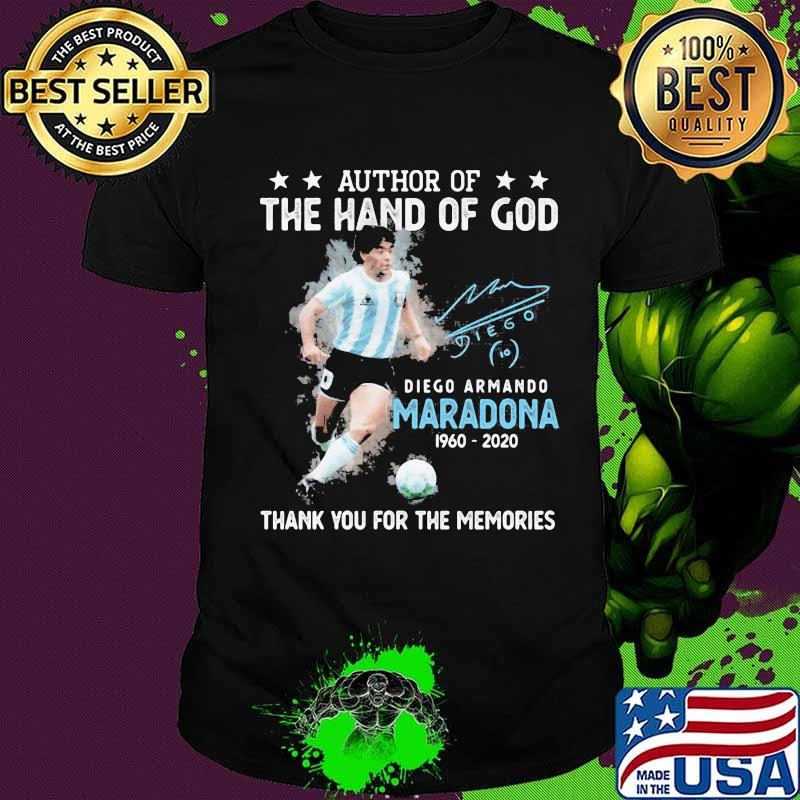 Author Of The Hand Of God Diego Maradona Thank You For The Memories Signuature Shirt
