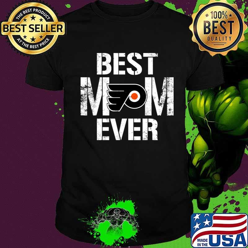 Best Philadelphia Flyers Mom Ever For Mother’s Day Shirt