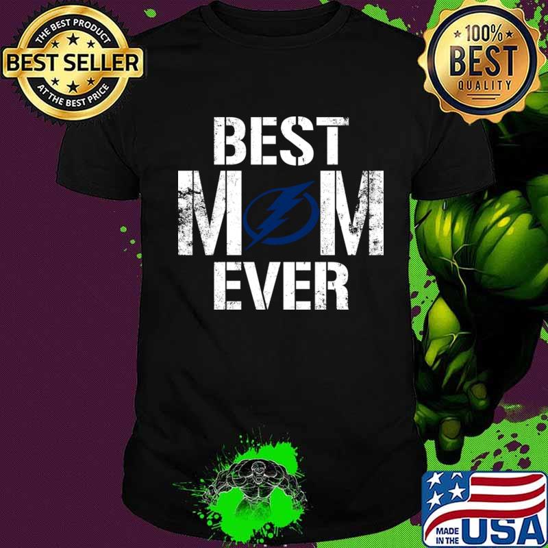 Best Tampa Bay Lightning Mom Ever For Mother’s Day Shirt