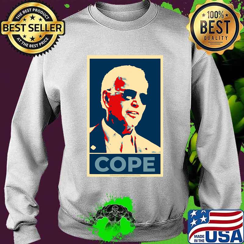Biden Cope Obama Hope Poster Election Shirt Sweater Biden Cope Obama Hope Poster Election Shirt Sweater