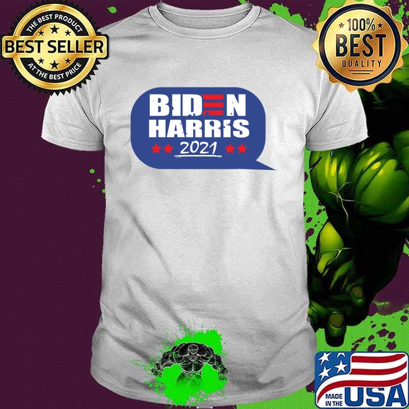 Biden Harris 2021 Chat Bubble Election President Shirt Biden Harris 2021 Chat Bubble Election President Shirt