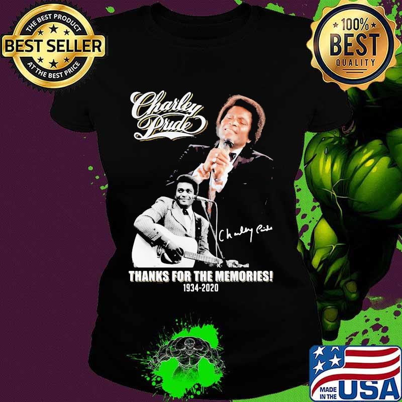 Charley Pride 1934 2020 Thank You For The Memories Signature Shirt Ladies tee Charley Pride 1934 2020 Thank You For The Memories Signature Shirt Ladies tee