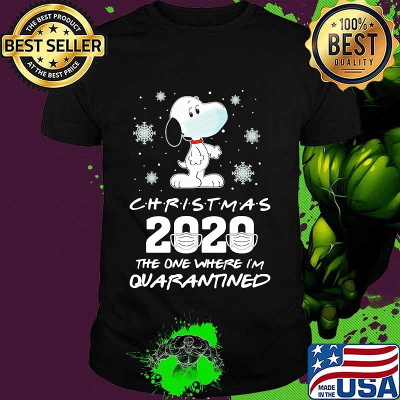 Christmas 2020 The One Where Im Quarantined Snoopy Wear Mask Shirt
