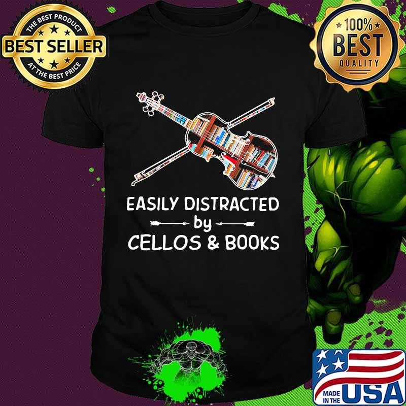Easily Distracted By Cellos And Books Violin Shirt