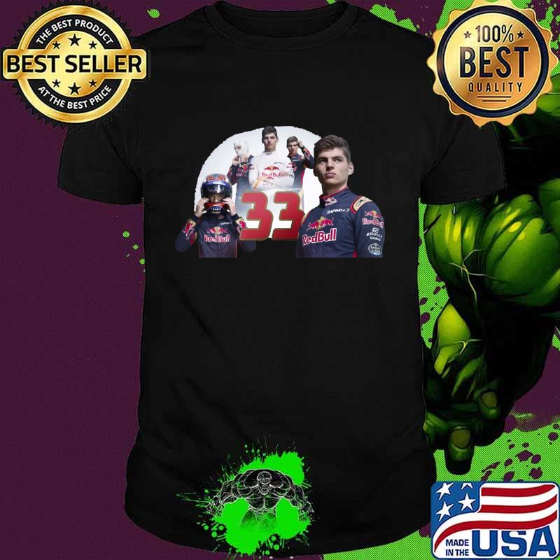 F1 Max Verstappen 33 Always The Best Shirt