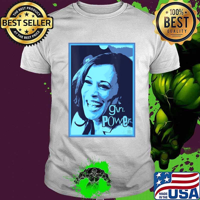 Girl Power Kamala Harris President Election (Blue) Shirt