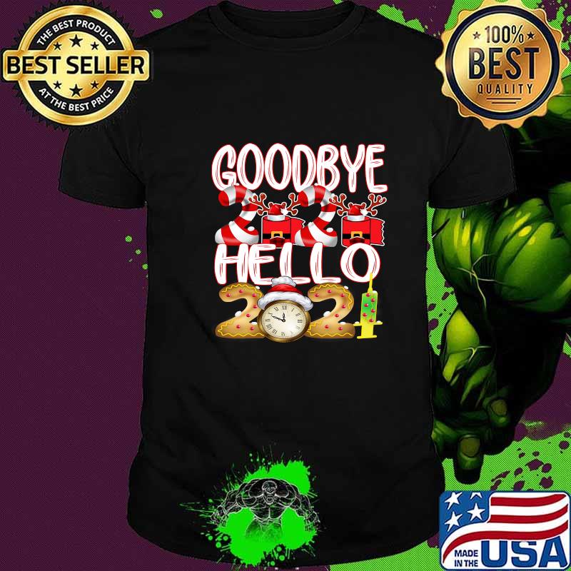 Goodbye 2020 Hello 2021 Happy New Year 2021 Toilet Paper Vaccine Shirt