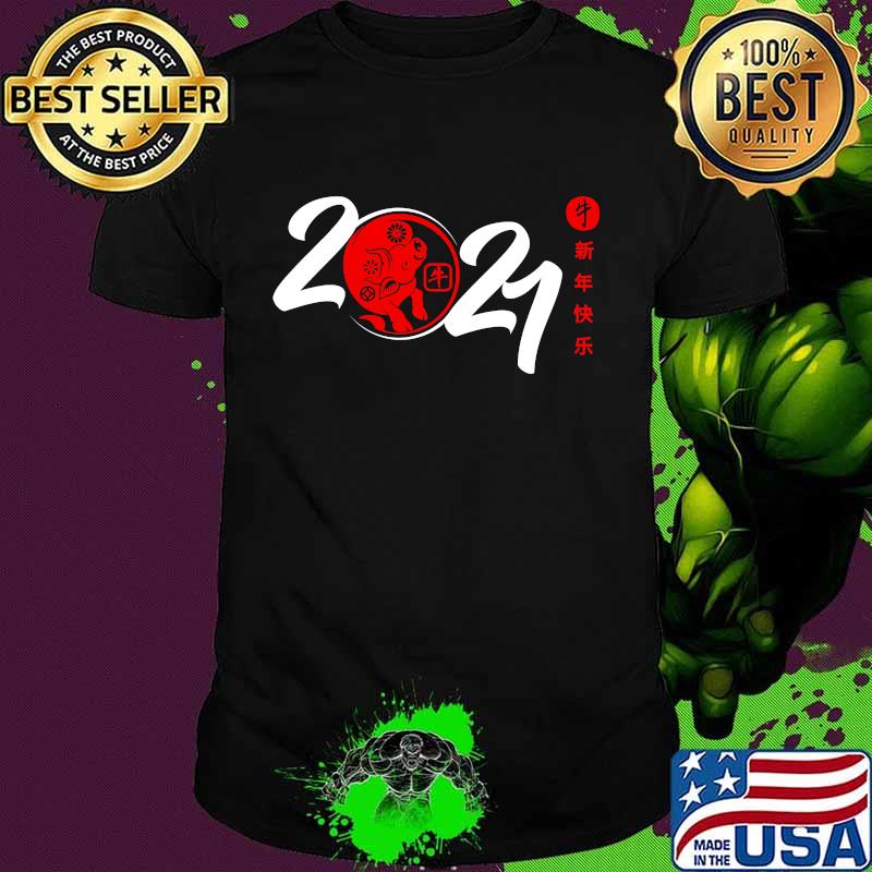 Happy Chinese New Year 2021 Year Of The Ox Chinese Shirt