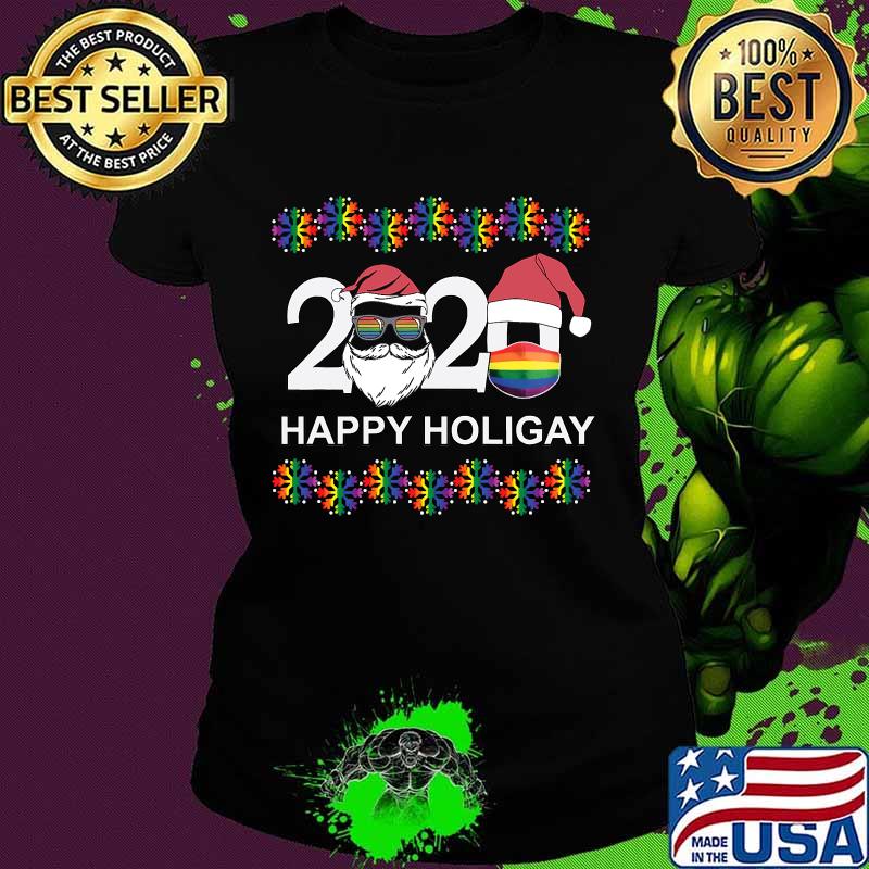 Happy Holigay 2020 Gay Lesbian Transgender Pride LGBT Christmas Shirt Ladies tee Happy Holigay 2020 Gay Lesbian Transgender Pride LGBT Christmas Shirt Ladies tee