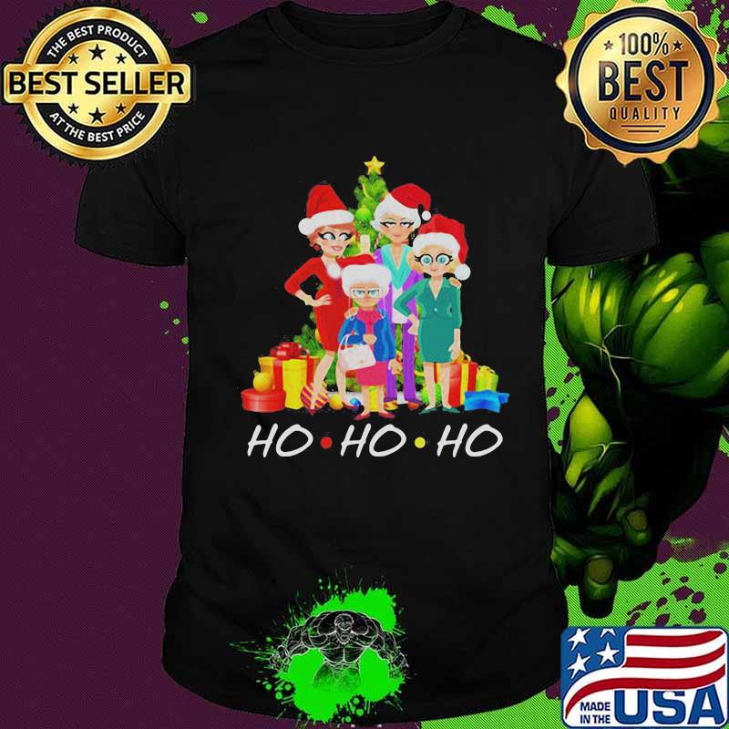 Ho Ho Ho Golden Girls Wear Hat Santa Christmas Shirt