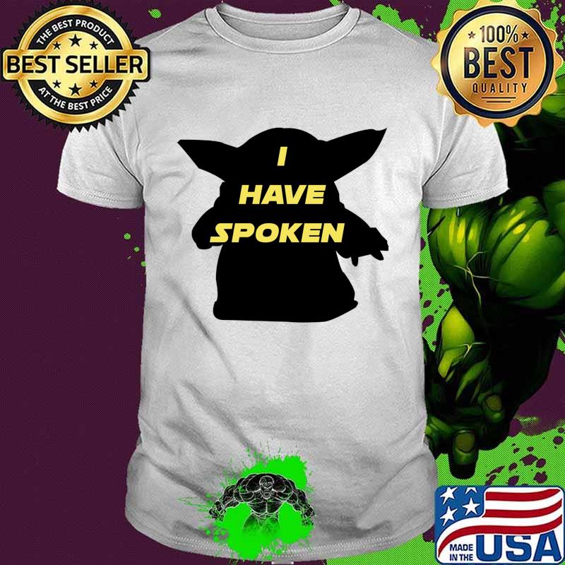 I Have Spoken Yoda Baby Star Wars Shirt