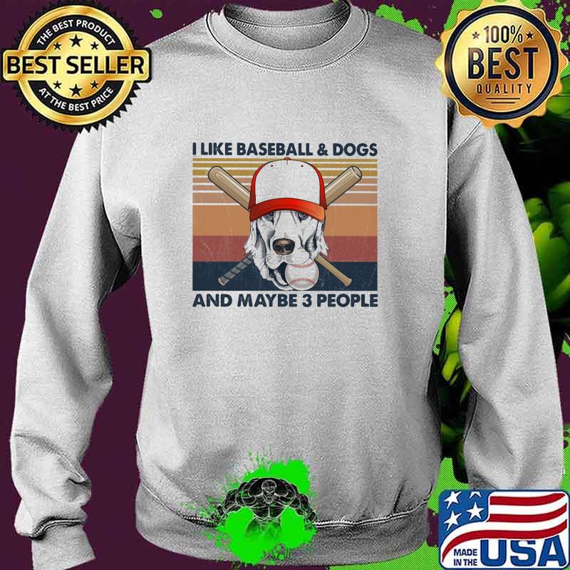 I like baseball and dogs and maybe 3 people vintage s Sweater I like baseball and dogs and maybe 3 people vintage s Sweater