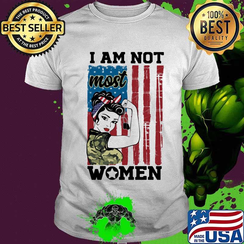 I'm Not Most Women Ribbon With American Flag Shirt
