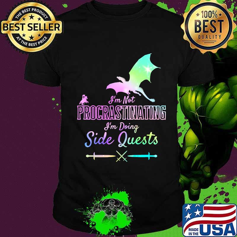 I'm Not Procrastinating I'm Doing Side Quests Toothless Girl Gamer Shirt