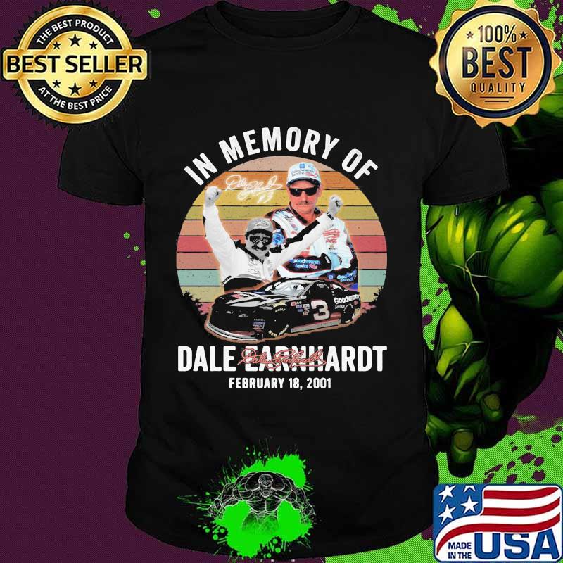 In Memory Of Dale Earnhardt February 18 2021 Signature Vintage Shirt