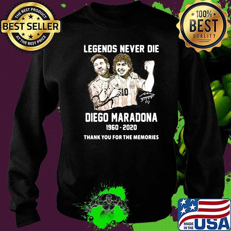Legends Never Die Diego Maradona Thank You For The Memories Football Shirt Sweater Legends Never Die Diego Maradona Thank You For The Memories Football Shirt Sweater