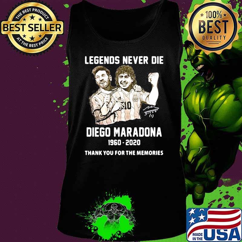 Legends Never Die Diego Maradona Thank You For The Memories Football Shirt Tank top Legends Never Die Diego Maradona Thank You For The Memories Football Shirt Tank top