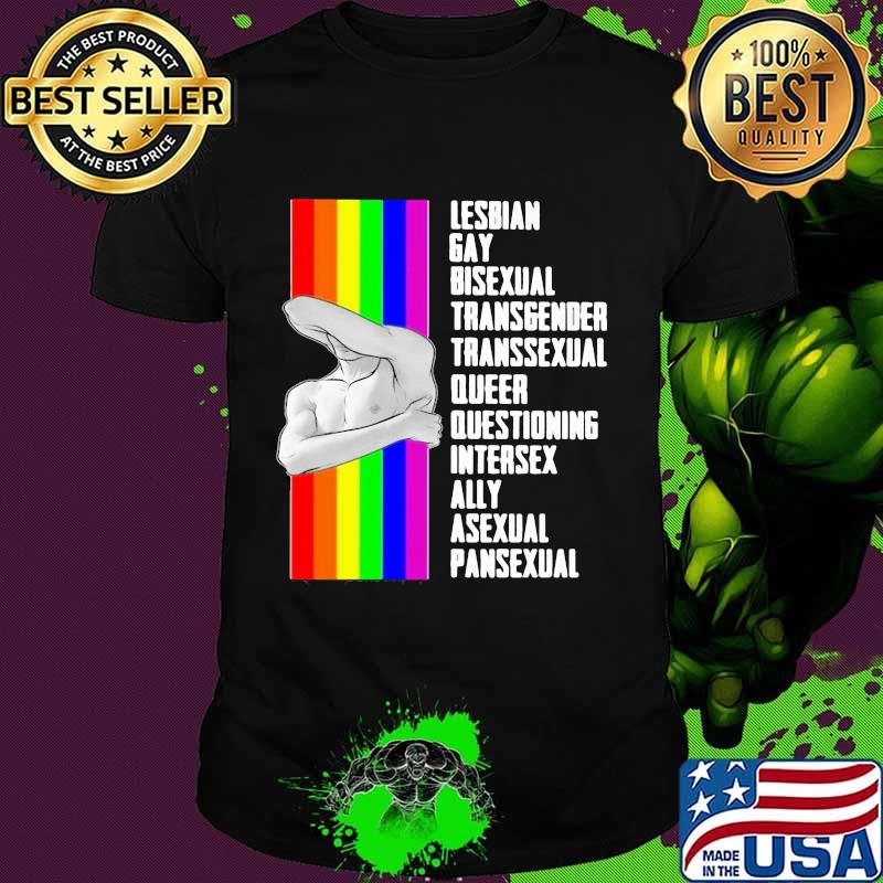 Lesbian Gay Bisexual Transgender Transsexual Queer Questioning Intersex Ally Asexual Pansexual LGBT Shirt
