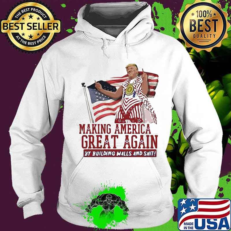 Making America Great Again Donald Trump President Usa Flag Election Shirt Hoodie Making America Great Again Donald Trump President Usa Flag Election Shirt Hoodie