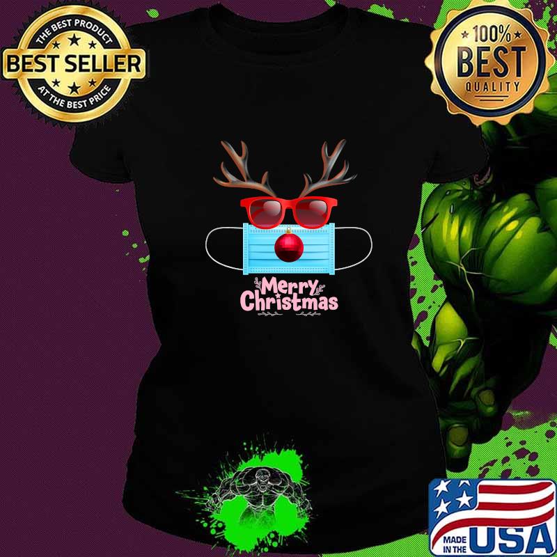 Merry Christmas Sun Glasses Reindeer Wear Mask Corona Virus Xmas Shirt Ladies tee Merry Christmas Sun Glasses Reindeer Wear Mask Corona Virus Xmas Shirt Ladies tee