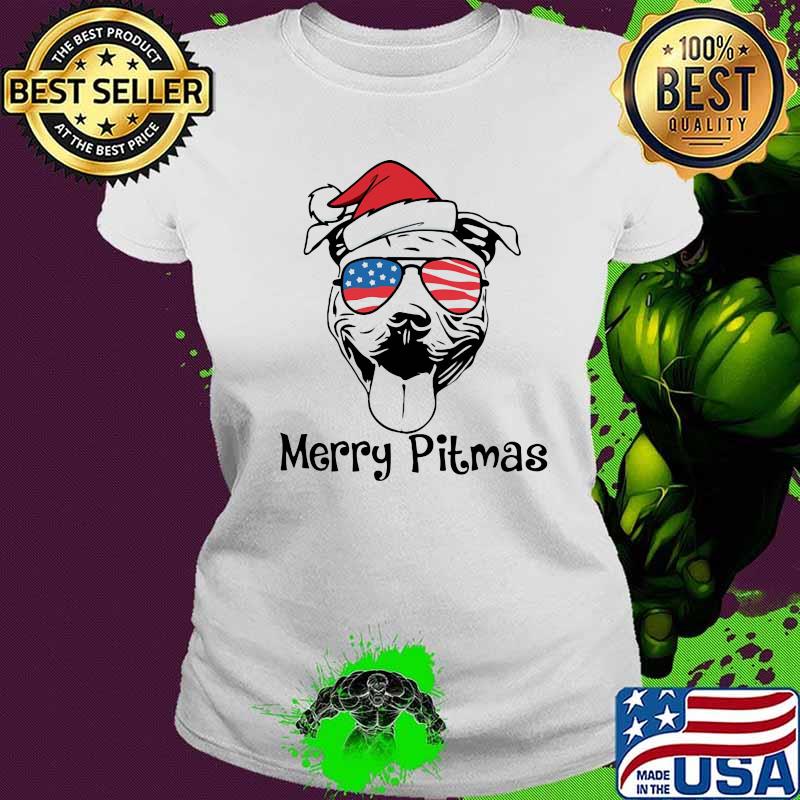 Merry Pitmas Dog Wear Hat Santa Claus With Sunglasses American Flag Shirt Ladies tee Merry Pitmas Dog Wear Hat Santa Claus With Sunglasses American Flag Shirt Ladies tee