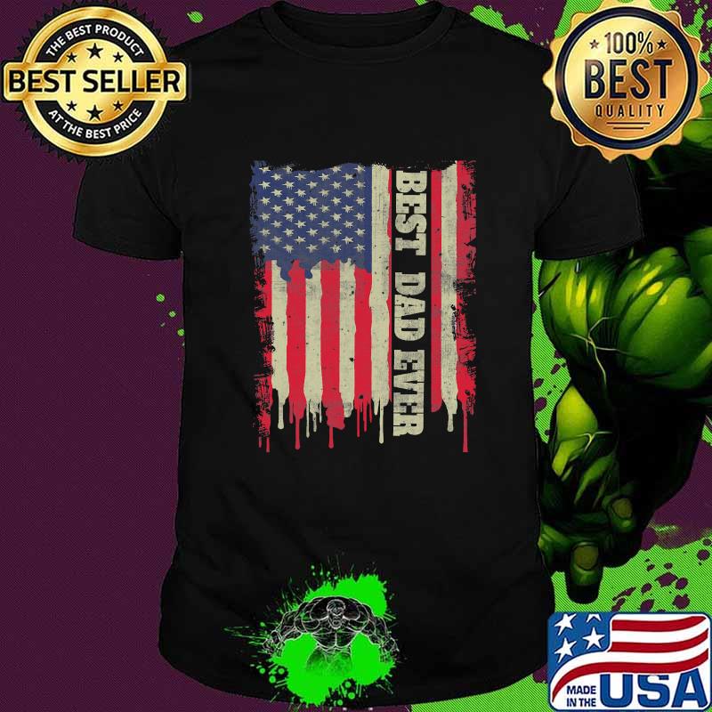 Official Best Dad Ever American Flag Dads Shirt