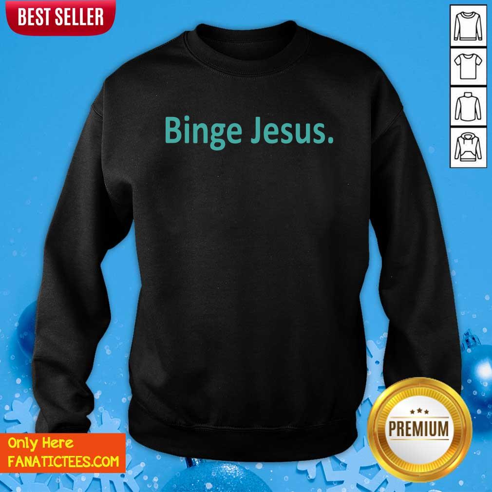 Official Binge Jesus Shirt